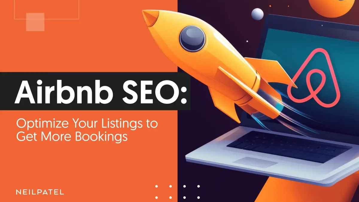 Airbnb SEO: Optimize Your Listings to Get More Bookings